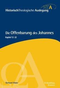 Produktbild Brunnen Die Offenbarung des Johannes. Kapitel 12-22 (Deutsch, Gerhard Maier, 2014)