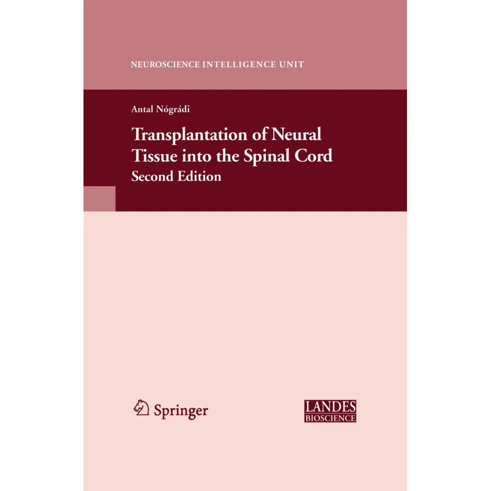 Transplantation of Neural Tissue into the Spinal Cord, Fachbücher
