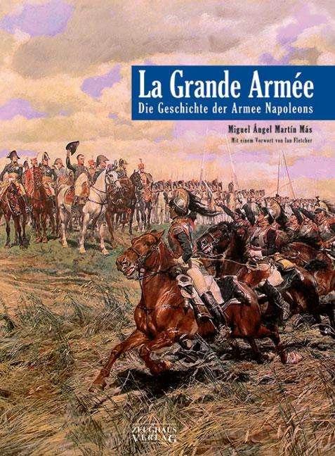 Produktbild La Grande Armee (Deutsch, Miquel Àngel Martin Más, 2013)