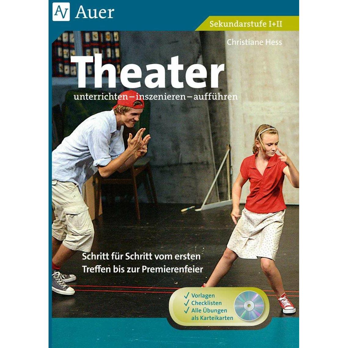Theater unterrichten - inszenieren - aufführen, Schulbücher von Christiane Hess