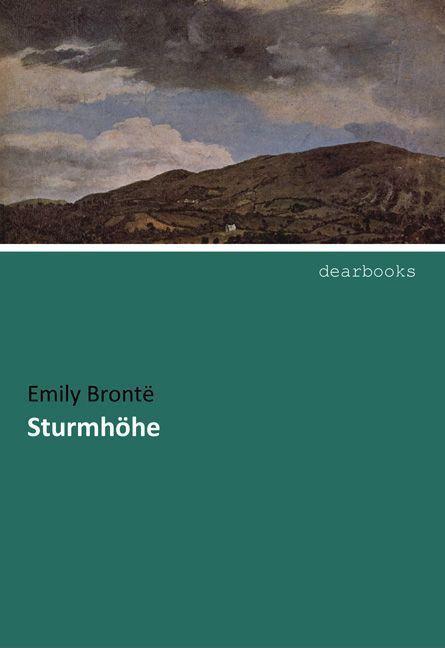 Produktbild Sturmhöhe (Deutsch, Emily Brontë, 2016)