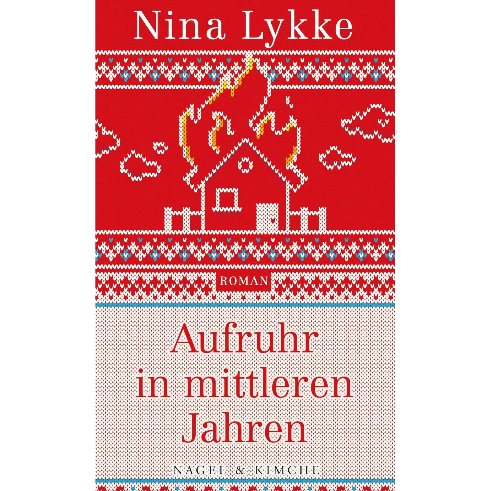 Aufruhr in mittleren Jahren, Belletristik von Nina Lykke