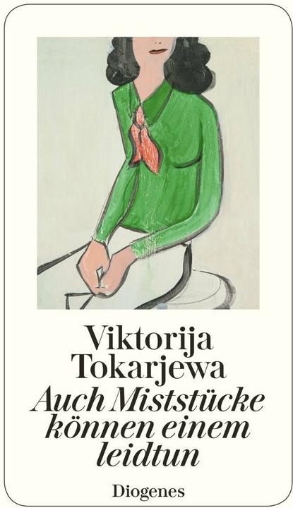 Produktbild Auch Miststücke können einem leidtun (Deutsch, Viktorija Tokarjewa, 2016)