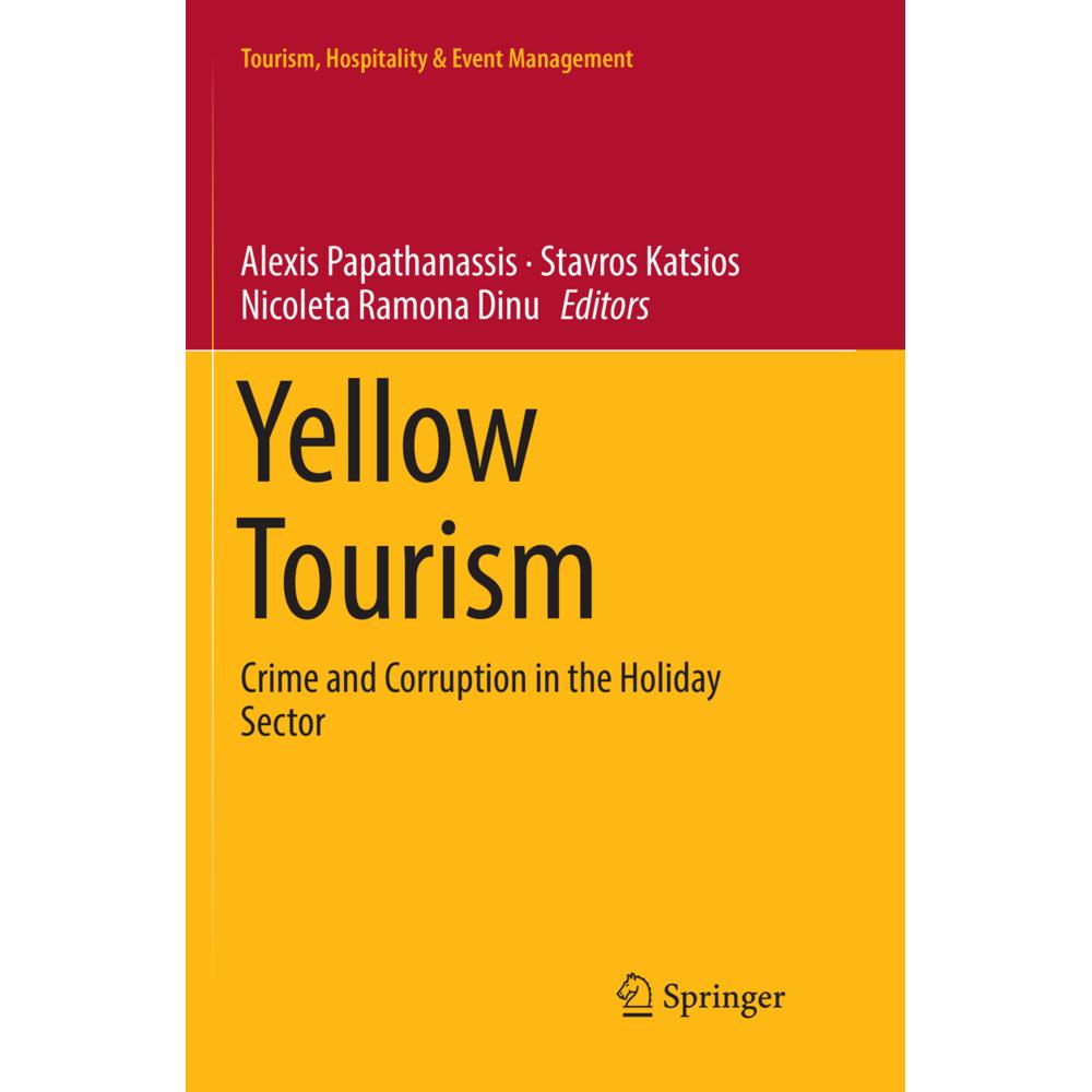 Yellow Tourism, Fachbücher von Alexis Papathanassis, Stavros Katsios, Nicoleta Ramona Dinu