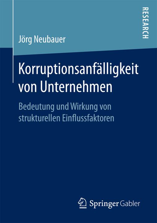 Produktbild Korruptionsanfälligkeit von Unternehmen (Deutsch, Jörg Neubauer, 2017)
