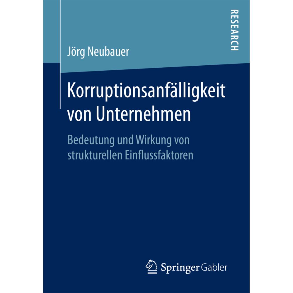 Korruptionsanfälligkeit von Unternehmen, Fachbücher von Jörg Neubauer