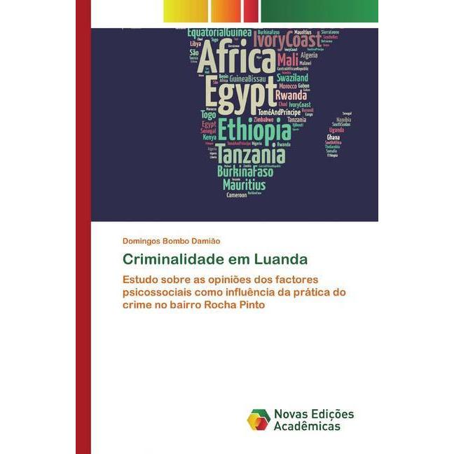 Criminalidade em Luanda, Fachbücher von Domingos Bombo Damião