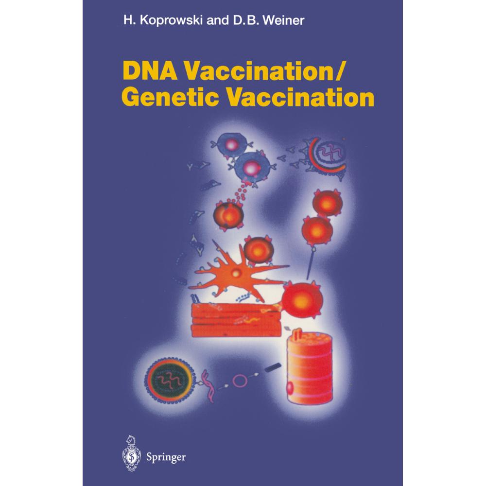DNA Vaccination/Genetic Vaccination, Fachbücher von Hilary Koprowski, David B. Weiner