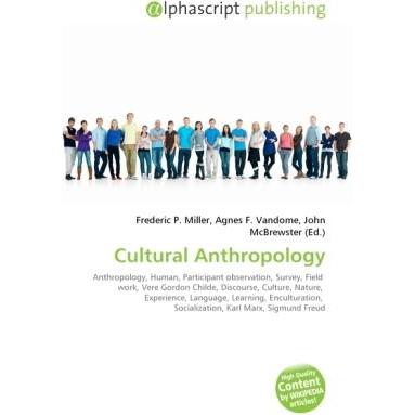 Cultural Anthropology, Fachbücher von Agnes F. Vandome, Frederic P. Miller, John McBrewster