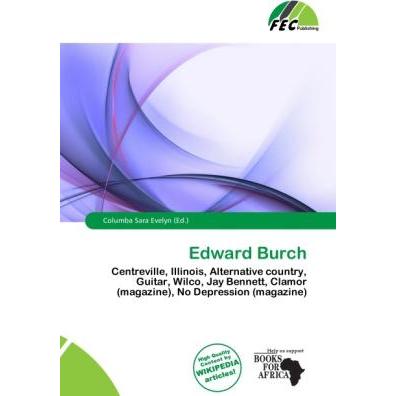 Thumbnail - Edward Burch, Fachbücher von Columba Sara Evelyn