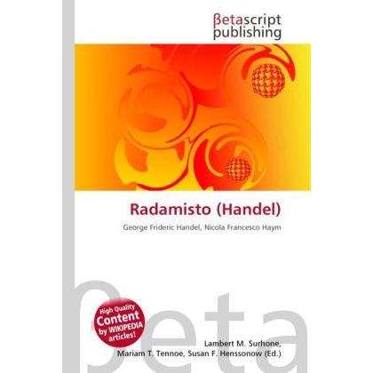 Radamisto (Handel), Fachbücher von Lambert M. Surhone, Miriam T. Timpledon, Susan F. Marseken