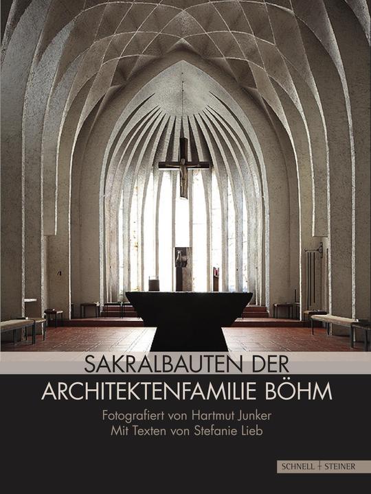 Produktbild Kirchenarchitektur Böhm (Deutsch, Hartmut Lieb, Liebius Junker, 2019)