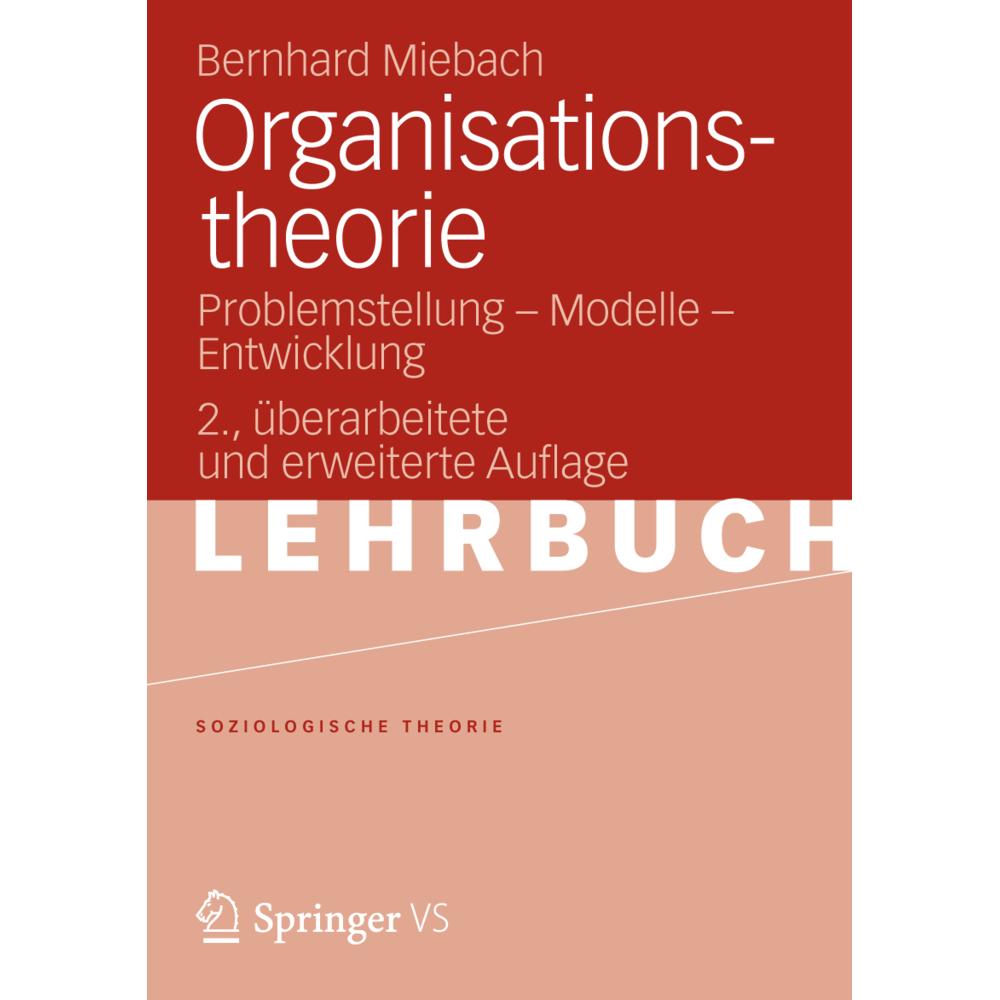 Organisationstheorie, Fachbücher von Bernhard Miebach