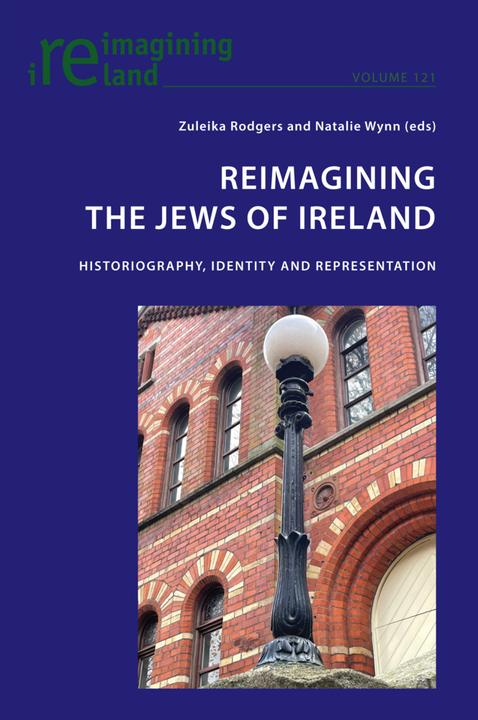 Actual product image Reimagining the Jews of Ireland (English, Eamon Maher, Natalie Wynn, Zuleika Rodgers, 2023)