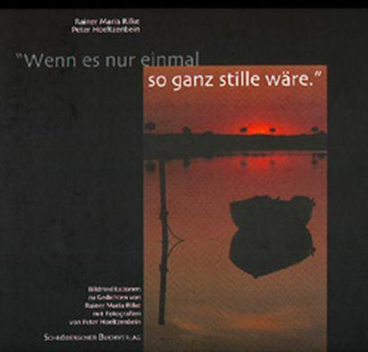 Produktbild »Wenn es nur einmal so ganz stille wäre« (Deutsch, Rainer Maria Rilke, 2010)