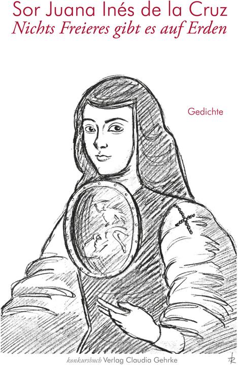 Produktbild Nichts Freieres gibt es auf Erden (Deutsch, Heidi König-Porstner, Juana In´s De la Cruz, 2017)