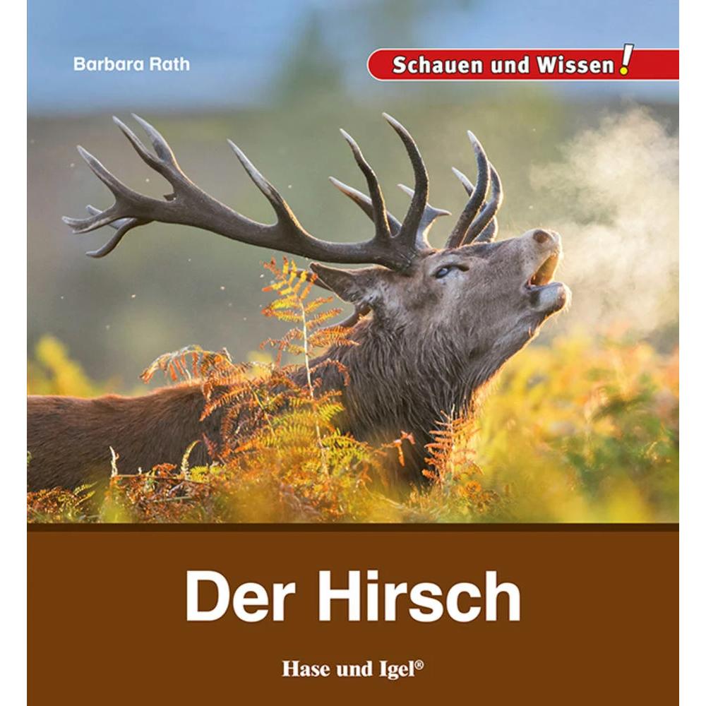 Der Hirsch, Kinderbücher von Barbara Rath