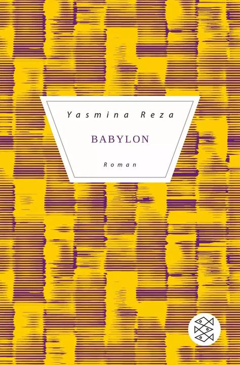 Produktbild Babylon (Deutsch, Frank Heibert, Hinrich Schmidt-Henkel, Yasmina Reza, 2019)