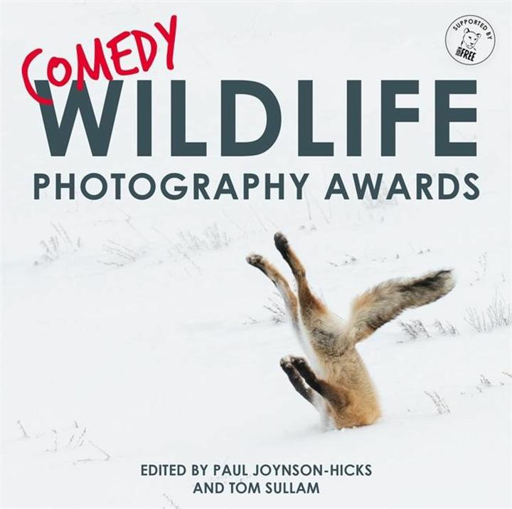 Produktbild Comedy Wildlife Photography Awards (Englisch, Paul Joynson-Hicks & Tom Sullam, Tom Sullam, 2017)