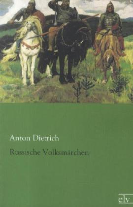 Produktbild Russische Volksmärchen (Anton Dietrich, Deutsch)