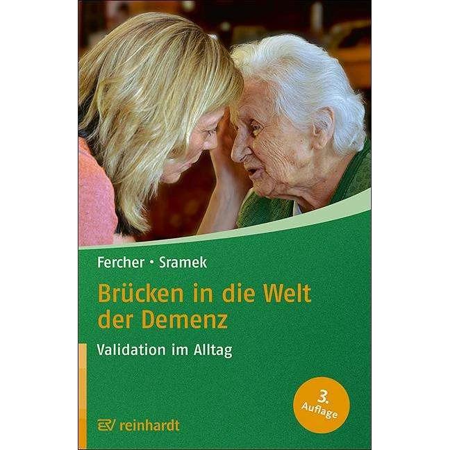 Brücken in die Welt der Demenz, Sachbücher von Gunvor Sramek, Petra Fercher