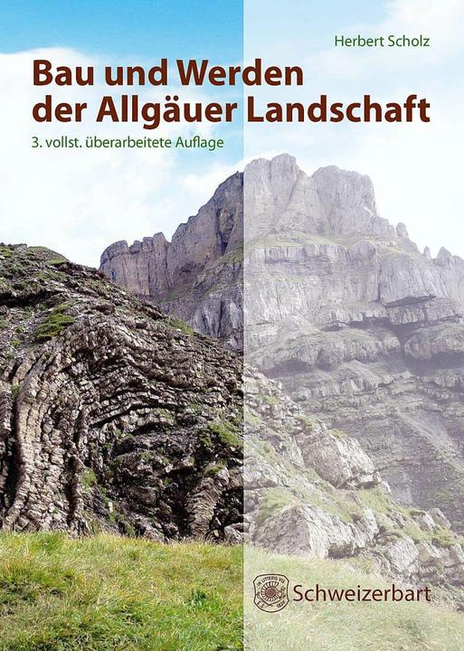 Produktbild Bau und Werden der Allgäuer Landschaft (Deutsch, Herbert Scholz, 2016)