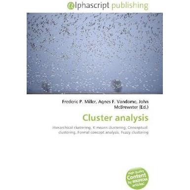 Cluster analysis, Fachbücher von Agnes F. Vandome, Frederic P. Miller, John McBrewster