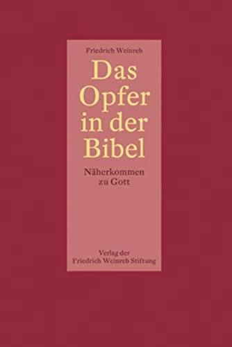 Produktbild Das Opfer in der Bibel (Deutsch, Christian Schneider, Friedrich Weinreb, 2010)