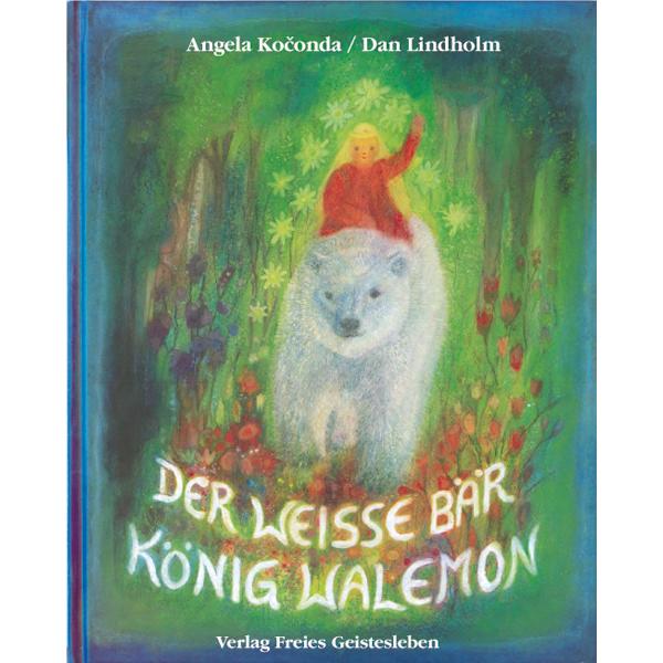 Der weisse Bär König Walemon, Kinderbücher von Dan Lindholm