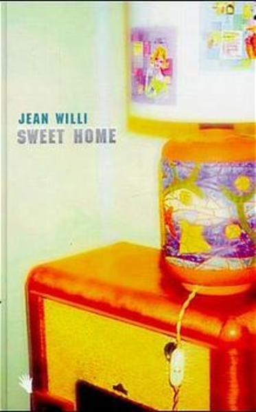Produktbild Sweet Home (Deutsch, Jean Willi, 1999)