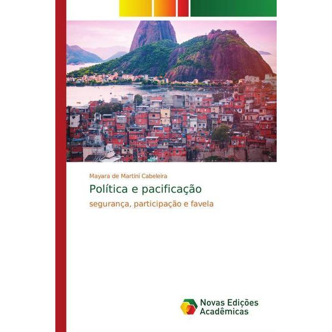 Política e pacificação, Fachbücher von Mayara de Martini Cabeleira
