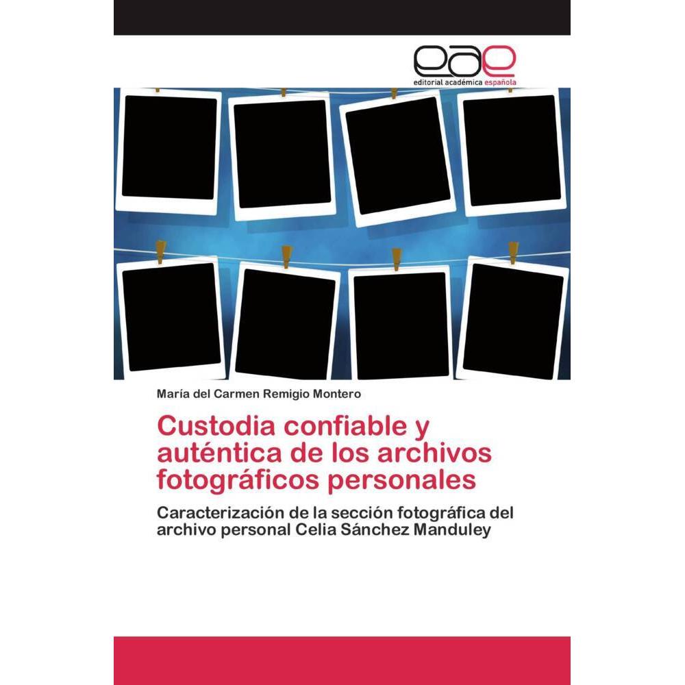 Custodia confiable y auténtica de los archivos fotográficos personales, Fachbücher