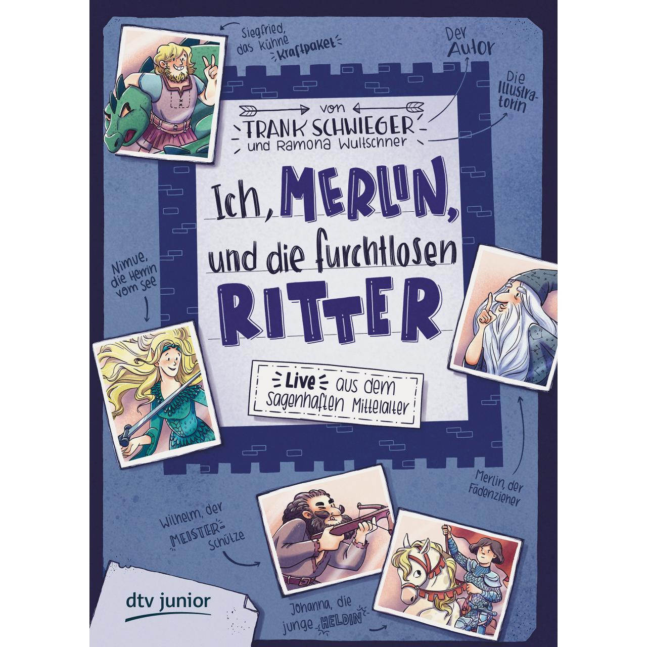 Ich, Merlin, und die furchtlosen Ritter, Kinderbücher von Frank Schwieger, Ramona Wultschner