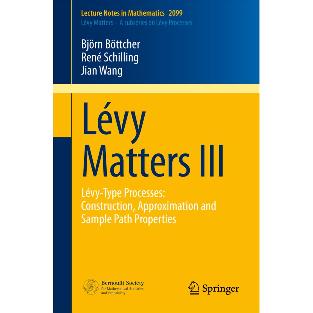 Thumbnail - Lévy Matters, Fachbücher von René Schilling, Jian Wang, Björn Böttcher