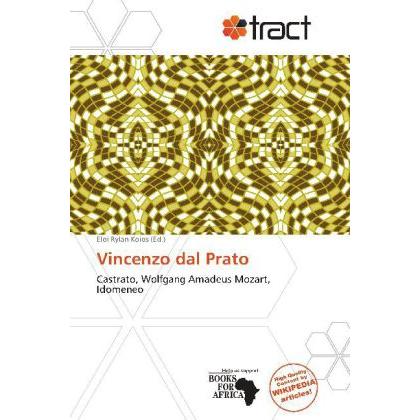 Vincenzo dal Prato, Fachbücher von Eloi Rylan Koios