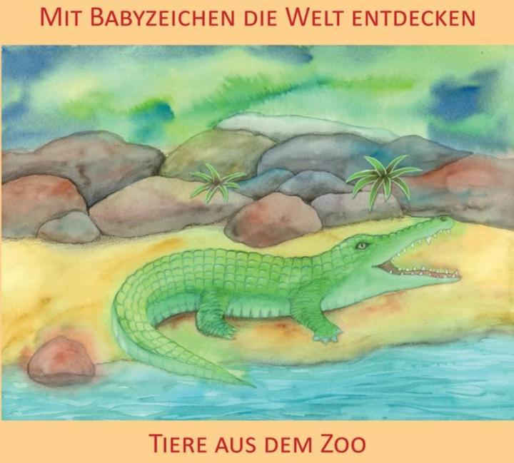 Produktbild Mit Babyzeichen die Welt entdecken: Tiere aus dem Zoo (Deutsch)