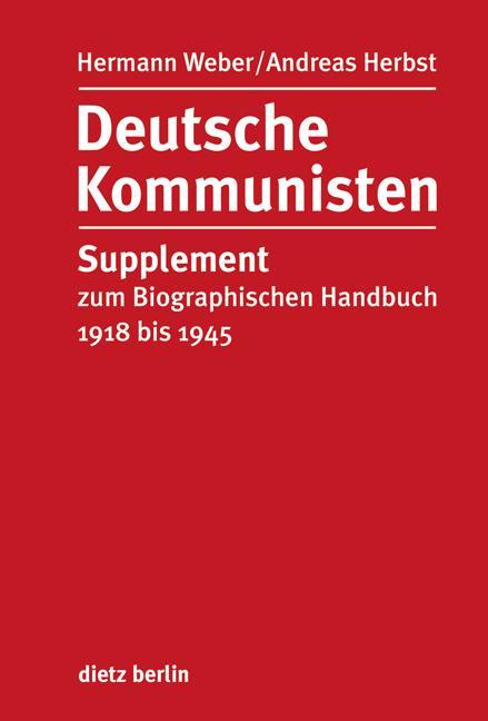 Produktbild Deutsche Kommunisten (Deutsch, Andreas Herbst, Hermann Herbst, 2013)