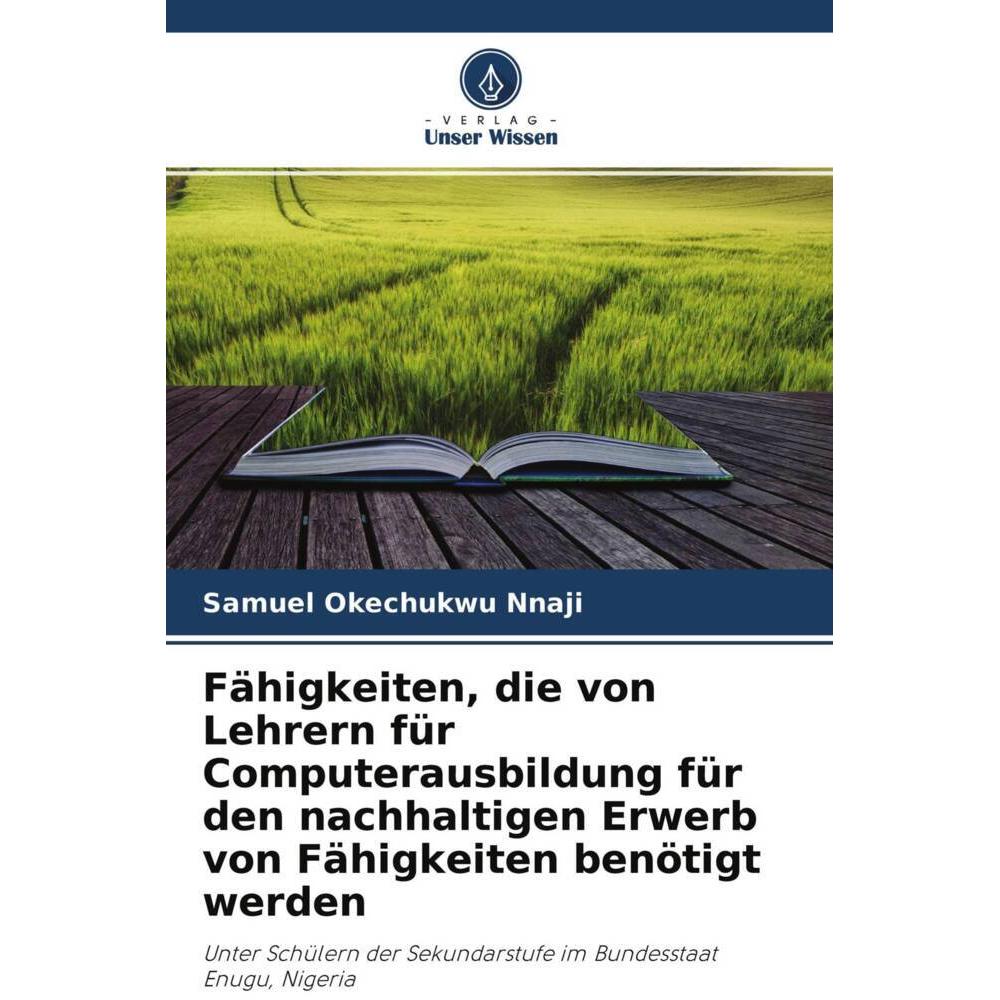 Fähigkeiten, die von Lehrern für Computerausbildung für den nachhaltigen Erwerb von Fähigkeiten benö, Fachbücher von Sam...
