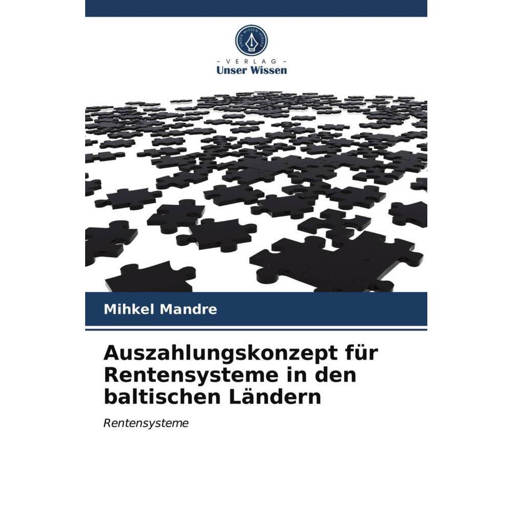 Auszahlungskonzept für Rentensysteme in den baltischen Ländern, Fachbücher von Mihkel Mandre