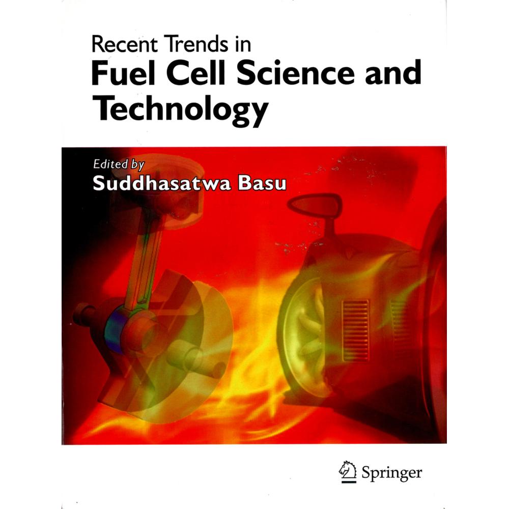 Recent Trends in Fuel Cell Science and Technology, Fachbücher von S. Basu