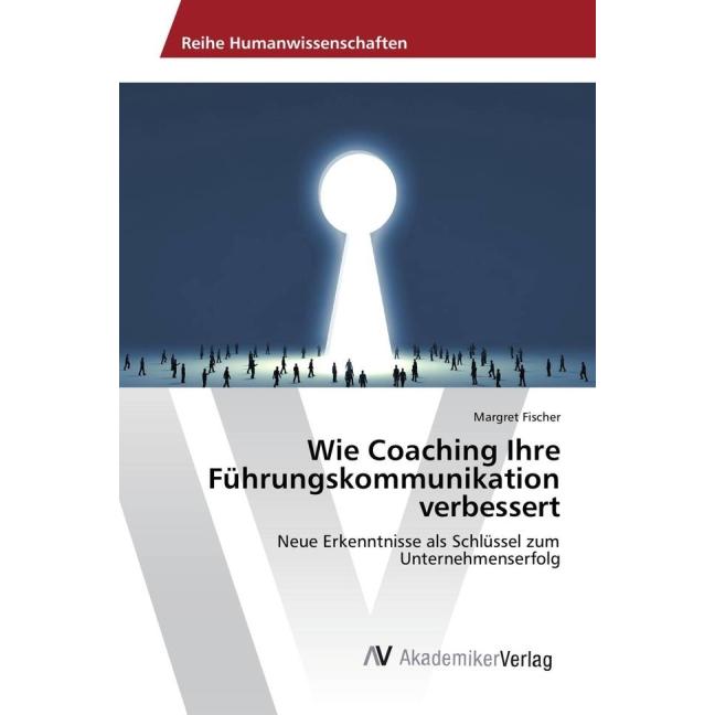 Wie Coaching Ihre Führungskommunikation verbessert, Fachbücher