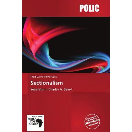 Sectionalism, Fachbücher von Theia Lucina Gerhild