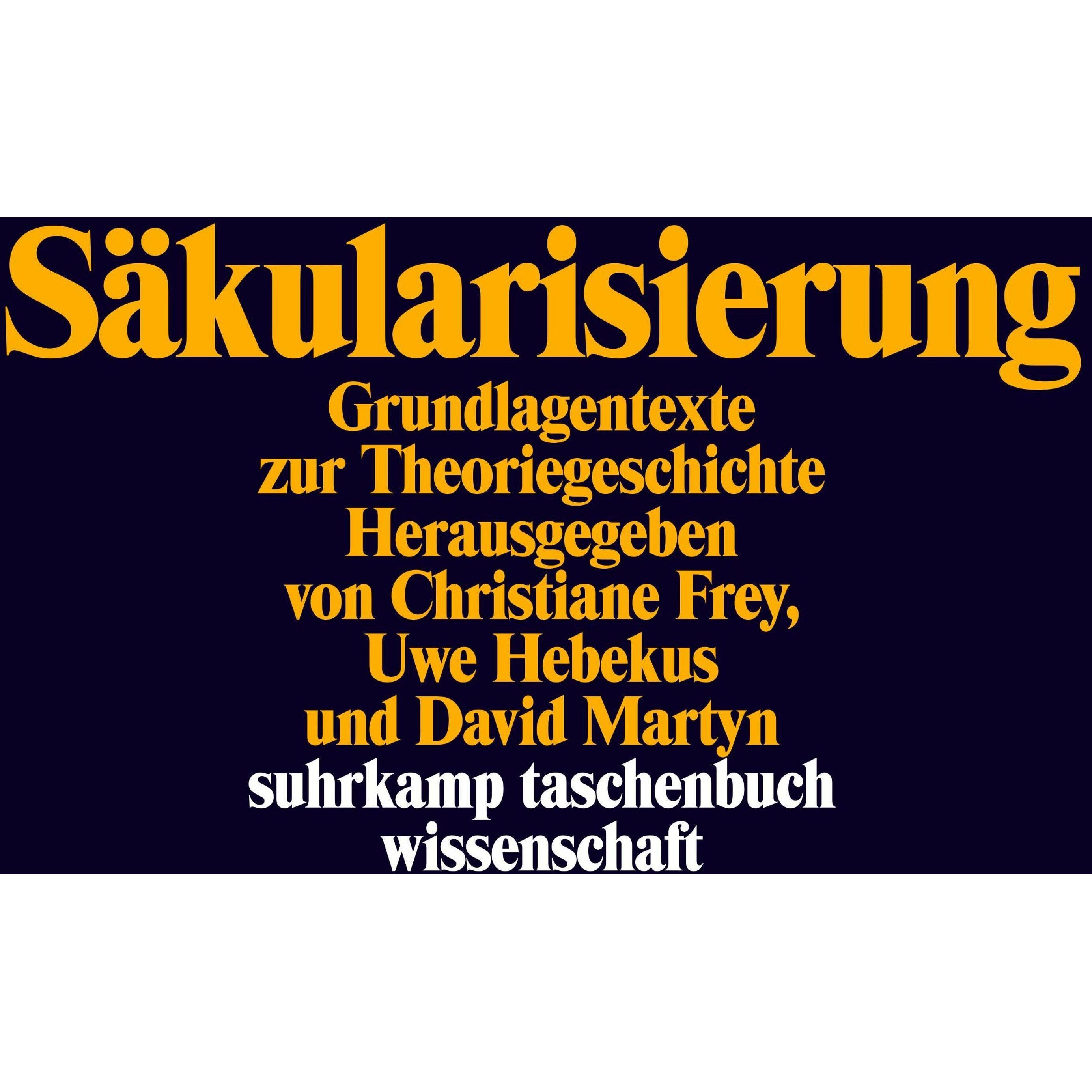 Säkularisierung, Fachbücher von Christiane Frey, Uwe Hebekus, David Martyn