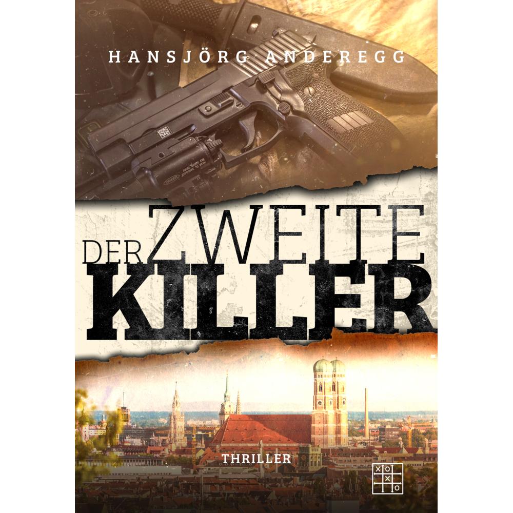 Anderegg:Der zweite Killer, Belletristik von Hansjörg Anderegg