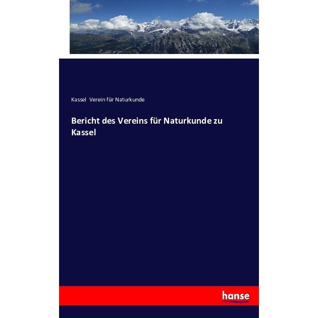 Bericht des Vereins für Naturkunde zu Kassel, Fachbücher von Kassel Verein für Naturkunde