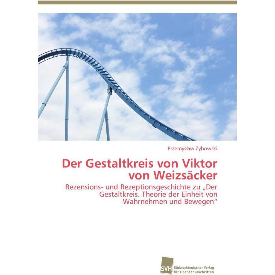 Der Gestaltkreis von Viktor von Weizsäcker, Fachbücher