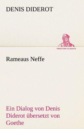 Produktbild Rameaus Neffe. Übersetzt von Johann Wolfgang von Goethe (Denis Diderot, 2012)