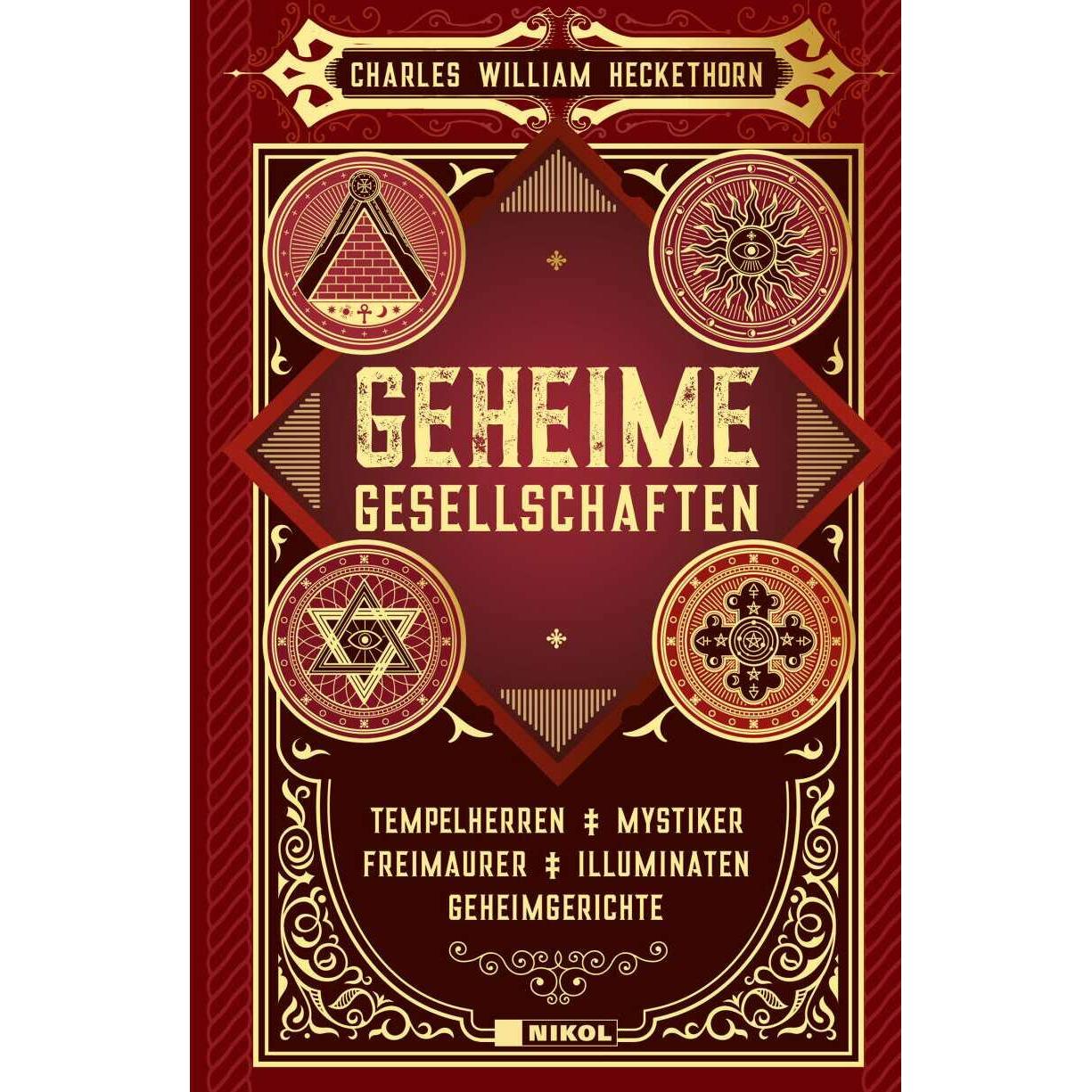 Geheime Gesellschaften, Fachbücher von Charles William Heckethorn