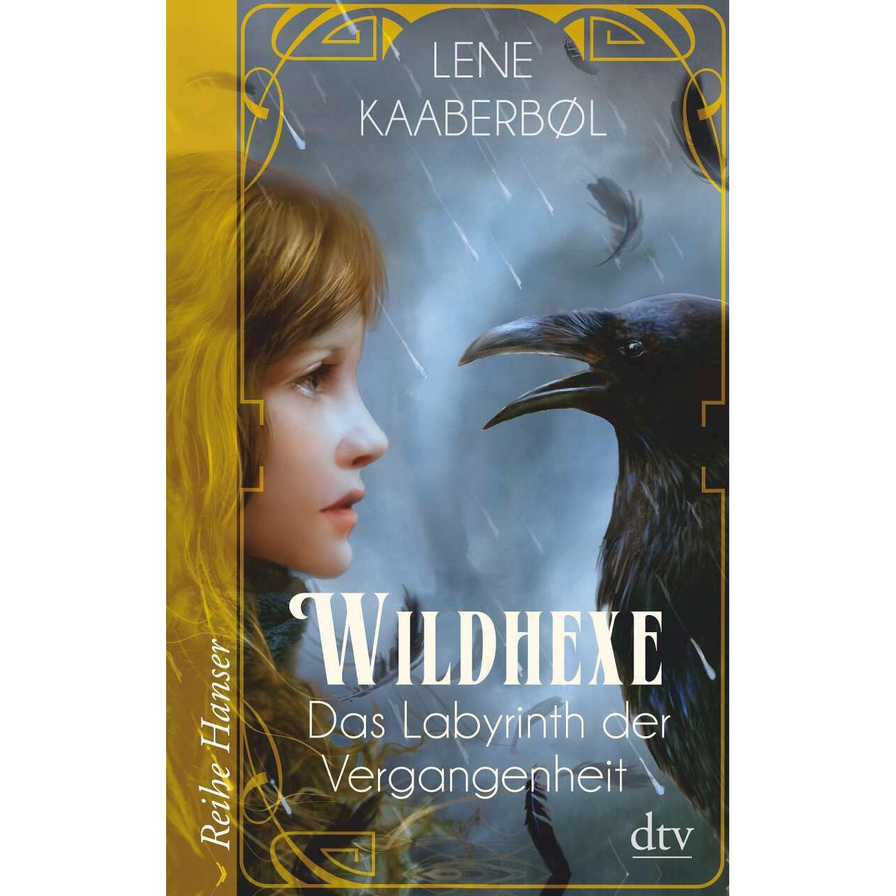 Wildhexe - Das Labyrinth der Vergangenheit, Kinderbücher von Lene Kaaberbøl