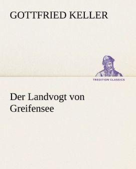 Produktbild Der Landvogt von Greifensee (Deutsch, Gottfried Keller, 2012)